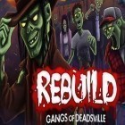 Juntamente com o jogo Doodle O Boliche para Android, baixar grátis do Reconstruir: Gangues de Deadsville em celular ou tablet.