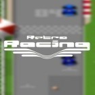 Juntamente com o jogo Aerofly FS 2022 para Android, baixar grátis do Retro corridas: Prêmio em celular ou tablet.