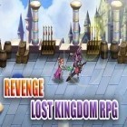 Juntamente com o jogo Nevoeiro de batalha: Defensor de torre. Confronto de torres  para Android, baixar grátis do Vingança: Reino perdido RPG em celular ou tablet.