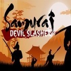 Juntamente com o jogo O Defensor II para Android, baixar grátis do Samurai: Esmagador do diabo em celular ou tablet.