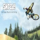 Juntamente com o jogo O Salto de Shaolin para Android, baixar grátis do Shred! Extremo do ciclismo de montanha em celular ou tablet.