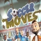 Juntamente com o jogo Tempestade Roxo para Android, baixar grátis do Os Movimentos de Futebol em celular ou tablet.