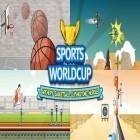 Juntamente com o jogo iCalças para Android, baixar grátis do Taça do Mundo de Esportes em celular ou tablet.