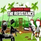 Juntamente com o jogo Salvamento da Ovelha para Android, baixar grátis do Exército de Stickman: A resistência em celular ou tablet.