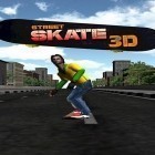 Juntamente com o jogo Torre pequena para Android, baixar grátis do Skate de rua 3D em celular ou tablet.