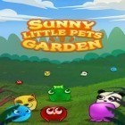 Juntamente com o jogo Radiante para Android, baixar grátis do Jardim ensolarado dos pequenos animais de estimação em celular ou tablet.