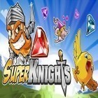 Juntamente com o jogo Kintsukuroi para Android, baixar grátis do Super Cavaleiros em celular ou tablet.