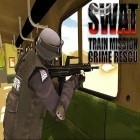 Juntamente com o jogo  para Android, baixar grátis do Missão de Trem das Forças Especiais: Resgate do crime em celular ou tablet.
