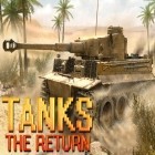 Juntamente com o jogo Guerras de Drift para Android, baixar grátis do Tanques: O retorno em celular ou tablet.