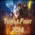 Juntamente com o jogo Besouros guerreiros para Android, baixar grátis do Luta de templo 2014 em celular ou tablet.