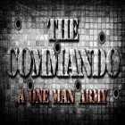 Juntamente com o jogo Moto de morte 3 para Android, baixar grátis do O comando: Exército de um homem. Versão completa   em celular ou tablet.