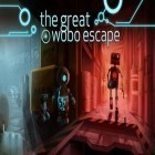 Juntamente com o jogo As Moedas Caidas para Android, baixar grátis do A grande fuga de Wobo: Episódio 1 em celular ou tablet.