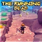 Juntamente com o jogo Explosão do Macaco: Jogo de bolhas para Android, baixar grátis do Morto correndo em celular ou tablet.