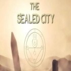 Juntamente com o jogo Os Heróis Furiosos para Android, baixar grátis do A cidade selada: Episódio 1 em celular ou tablet.