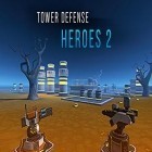 Juntamente com o jogo Prontidão para combate para Android, baixar grátis do Defesa de torre: Heróis 2 em celular ou tablet.