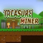 Juntamente com o jogo O terminal para Android, baixar grátis do Mineiro de tesouro: Um jogo de mineração em celular ou tablet.