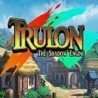 Juntamente com o jogo Caçador de fantasmas para Android, baixar grátis do Trulon: O motor de sombra em celular ou tablet.