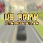 Juntamente com o jogo Ping Pong Feliz para Android, baixar grátis do Exército americano: Caçador de terroristas pro em celular ou tablet.