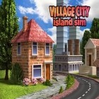 Juntamente com o jogo Phantasy star 2 para Android, baixar grátis do Cidade aldeia: Ilha Sim em celular ou tablet.