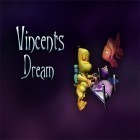 Juntamente com o jogo Invasão de Alienígenas para Android, baixar grátis do Sonho do Vincent em celular ou tablet.