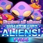 Juntamente com o jogo Explosão de biscoito doce para Android, baixar grátis do O Que Aconteceu? Alienígenas!  em celular ou tablet.