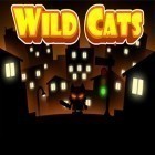 Juntamente com o jogo Alquimia de Fadas para Android, baixar grátis do Gatos selvagens: Lâmina em celular ou tablet.