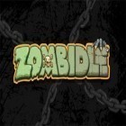 Juntamente com o jogo Frutas e Goblins para Android, baixar grátis do Zumbidle em celular ou tablet.