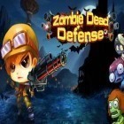 Juntamente com o jogo Artilheiro do calabouço para Android, baixar grátis do Defesa contra Zombis mortos em celular ou tablet.