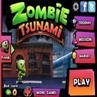 Juntamente com o jogo Ilusão de aço: Lobo cromo para Android, baixar grátis do Tsunami de Zumbis em celular ou tablet.