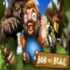 Juntamente com o jogo Força do time para Android, baixar grátis do O Bob contra o Urso em celular ou tablet.