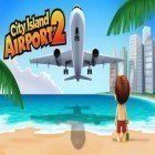 Juntamente com o jogo An Elmwood Trail - Crime Story para Android, baixar grátis do Ilha de cidade: Aeroporto 2 em celular ou tablet.