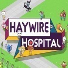 Juntamente com o jogo Os Macacos contra as Balas para Android, baixar grátis do Hospital descontrolado em celular ou tablet.