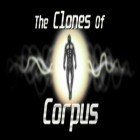 Juntamente com o jogo Jogos de lógica 2 para Android, baixar grátis do Os Clonos de Corpus em celular ou tablet.