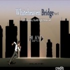 Juntamente com o jogo A Guerra de Bonecos - Episódio 1 para Android, baixar grátis do Ponte Whiteheaven  em celular ou tablet.