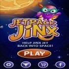Juntamente com o jogo Esquadrões de monstros para Android, baixar grátis do Jetpack Jinx em celular ou tablet.