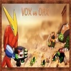 Juntamente com o jogo Herói do lixo para Android, baixar grátis do Vox contra Oax em celular ou tablet.