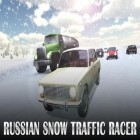 Juntamente com o jogo A Vitória Grande: Corrida para Android, baixar grátis do Piloto de tráfego de neve russo  em celular ou tablet.