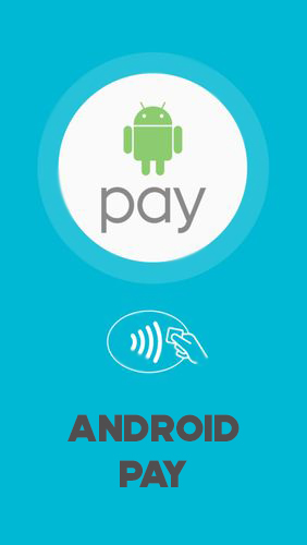 Baixar grátis o aplicativo Android pay para celulares e tablets Android 4.4. .a.n.d. .h.i.g.h.e.r.