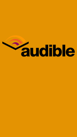 Baixar grátis o aplicativo Outros Livros de áudio Audible  para celulares e tablets Android.