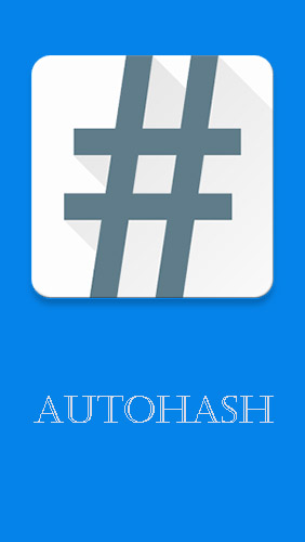 Baixar grátis o aplicativo AutoHash para celulares e tablets Android.