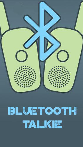 Baixar grátis o aplicativo BluetoothTalkie para celulares e tablets Android.