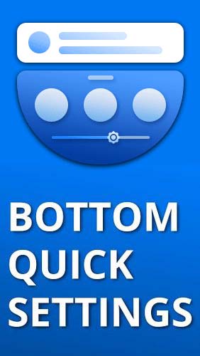 Bottom quick settings - Personalização de notificação 
