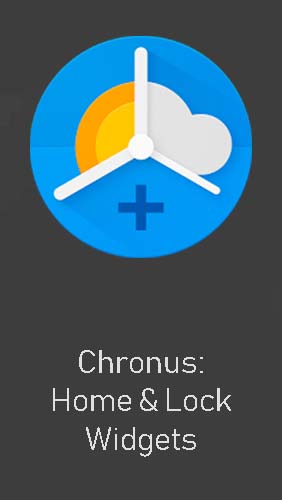 Baixar grátis o aplicativo Personalização Chronus: Widgets para a tela  para celulares e tablets Android.