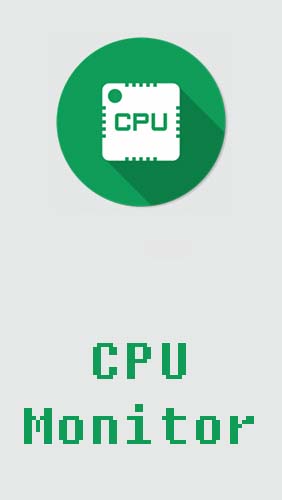 Baixar grátis o aplicativo Informações sobre o sistema Monitor da CPU - Temperatura, uso, desempenho  para celulares e tablets Android.