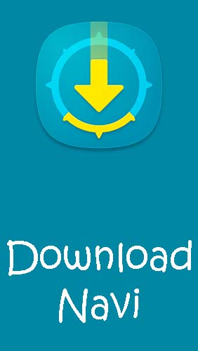 Baixar grátis o aplicativo Download Navi - Gerenciador de download  para celulares e tablets Android 4.1. .a.n.d. .h.i.g.h.e.r.