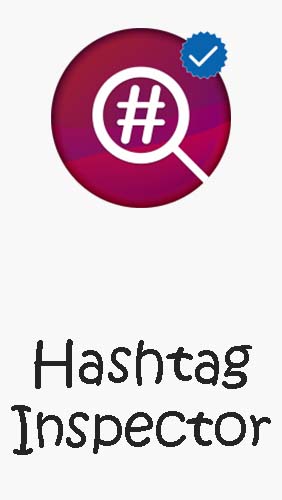 Baixar grátis o aplicativo Redes sociais Inspetor de hashtag - Gerador de hashtag do Instagram  para celulares e tablets Android.