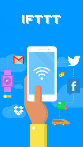 Baixar grátis o aplicativo Internete comunicação IFTTT para celulares e tablets Android.