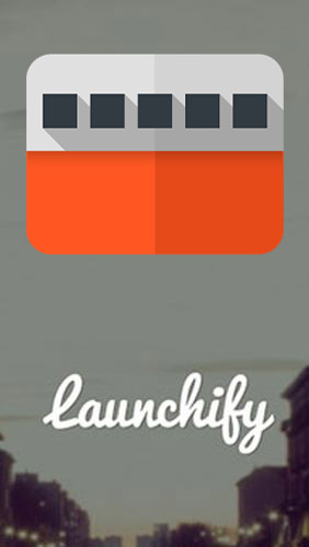 Baixar grátis o aplicativo Launchify - Atalhos de aplicativos rápidos  para celulares e tablets Android.