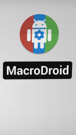 Baixar grátis o aplicativo Otimização MacroDroid para celulares e tablets Android.