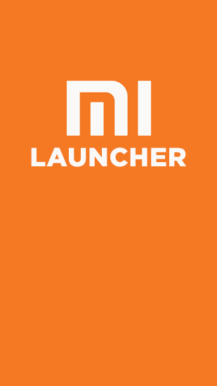 Baixar grátis o aplicativo Mi: Launcher para celulares e tablets Android 4.1. .a.n.d. .h.i.g.h.e.r.